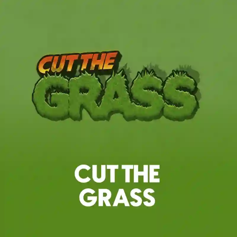 Cut The Grass